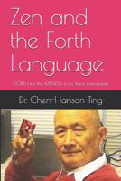 Zen and the Forth Language : EFORTH for the MSP430 from Texas Instruments 1729330886 Book Cover