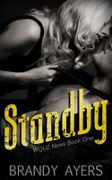 Standby: An Enemies to Lovers Romance 1720859957 Book Cover