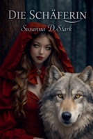 Die Schäferin (German Edition) B0DWTXZZJ6 Book Cover