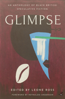 Glimpse: An Anthology of Black British Speculative Fiction 1845235428 Book Cover