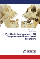 Prosthetic Management Of Temporomandibular Joint Disorders 6203847143 Book Cover