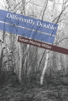 Differently Double: An Emeryville saga 0974655856 Book Cover