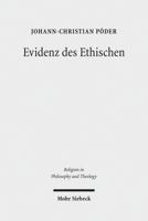 Evidenz Des Ethischen: Die Fundamentalethik Knud E. Logstrups 3161509463 Book Cover