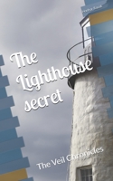 The Lighthouse secret: The Veil Chronicles B0DYT39THF Book Cover
