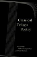 Classical Telugu Poetry 0520344529 Book Cover