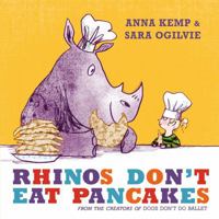 Rhinos Don't Eat Pancakes 1847388787 Book Cover