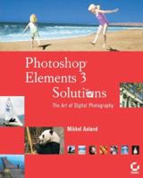 Photoshop Elements 3 Solutions 0782143636 Book Cover