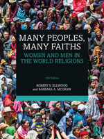 Many Peoples, Many Faiths: Women and Men in the World Religions (8th Edition) 0136017614 Book Cover