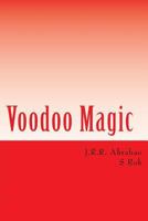 Voodoo Magic 1541200330 Book Cover