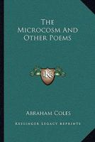 The Microcosm And Other Poems 1163789968 Book Cover