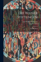 Die Wiener Stiftungen: Ein Handbuch 102179015X Book Cover
