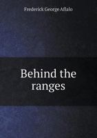 Behind the Ranges: Parentheses of Travel 1015372821 Book Cover