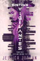 Boston's Vigilantes 9730290512 Book Cover