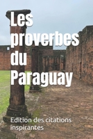 Les proverbes du Paraguay (French Edition) B0FQ9TC1X1 Book Cover