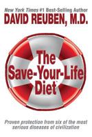 The Save-Your-Life-Diet: High-Fiber Protection 0394406486 Book Cover