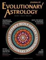 Journal of Evolutionary Astrology: Volume I - Issue #1 - April 2016 1530914191 Book Cover