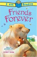 Friends Forever (I Am Reading) 0753459760 Book Cover