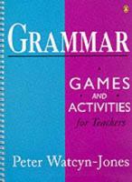 Grammar Games and Activities for Teachers 0140814590 Book Cover