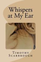 Whispers at My Ear 1719047626 Book Cover