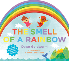 The Smell of a Rainbow 0593323572 Book Cover