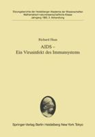 AIDS Ein Virusinfekt Des Immunsystems: Vorgetragen in Der Sitzung Vom 8. Juni 1985 3540158839 Book Cover