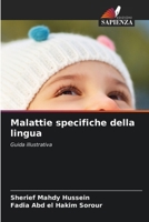 Malattie specifiche della lingua (Italian Edition) 6208975824 Book Cover