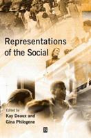Representations of the Social: Bridging Theoretical Traditions 0631215344 Book Cover
