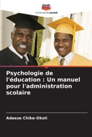 Psychologie de l'éducation: Un manuel pour l'administration scolaire (French Edition) 6208047145 Book Cover