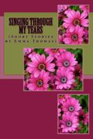 Singing Through My Tears 1533020434 Book Cover