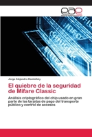 El quiebre de la seguridad de Mifare Classic 3659032956 Book Cover