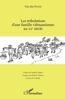 Les tribulations d'une famille viêtnamienne au XXe siècle (French Edition) 234310204X Book Cover
