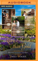 More Precious Than Gold Omnibus: Rushing Into Love Western Romance, Books 1 - 3 1799767353 Book Cover