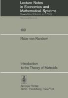 Introduction to the Theory of Matroids 3540071776 Book Cover