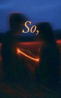 so, B0H1QP68S9 Book Cover