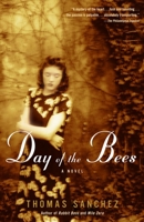Day of the Bees: A Novel 037570177X Book Cover