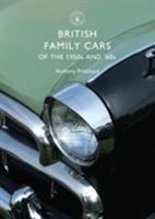 British Family Cars of the 1950s and ‘60s 0747807124 Book Cover