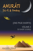 Amurati Sci Fi & Fantasy: One Page Shorts 0578733358 Book Cover