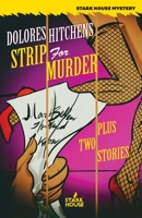 Strip for Murder 1951473647 Book Cover