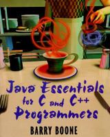 Java(TM) Essentials for C and C++ Programmers 020147946X Book Cover