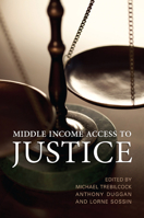Middle Income Access to Justice 1442612681 Book Cover