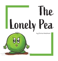 The Lonely Pea 1398466204 Book Cover