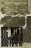 Big Men's Boots 1909996017 Book Cover