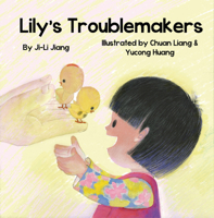 Lily's Troublemakers 1954354312 Book Cover