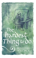 The Hardest Thing to Do (Hawk and the Dove) 1782641483 Book Cover