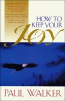 How to Keep Your Joy 0840790767 Book Cover