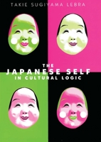 The Japanese Self in Cultural Logic 0824828402 Book Cover