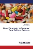 Novel Strategies in Targeted Drug Delivery Systems 3659259896 Book Cover