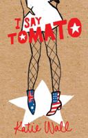 I Say Tomato 1921640405 Book Cover