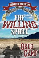 The Willing Spirit 1543175007 Book Cover