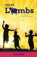 Feed My Lambs 0788028529 Book Cover
